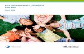 Early Education Funders Collaborative Case Study · This case study describes EEFC activities from 2014 to 2017 and ... was the Early Education Grant Fund, launched in 2016. The Collaborative