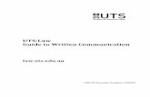 UTS:Law Guide to Written Communication · 2017-08-11 · Introduction ... It therefore covers: researching, reading and understanding assessment tasks; as well as writing and referencing