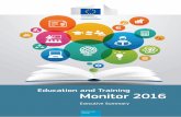 Education and Training Monitor 2016: Executive summary · 2017-09-15 · 5 Education and Training Monitor 2016 – Executive summary November 2016 At tertiary level, completion rates