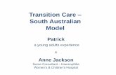 Transition Care South Australian Model · Transition Model Pt between 13-15years Flagged for transition Review as per aged based guidelines for comprehensive care review Discussion