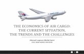 The Economics of Air Cargo: The Current Situation, the ... · Expand marketplace reach Connecting fragmented shippers and agents whenever, wherever Turn product into platforms Providing