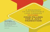 A ROADMAP TO AN EQUITABLE LOW-CARBON FUTURE: FOUR … · future: four pillars for a just prepared for transition the climate equity network by: j. mijin cha, jd, phd with: manuel