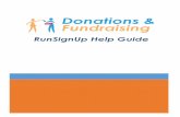 RunSignUp Help Guide...RunSignUp gives races the option to add milestones that will display at the top of fundraiser pages once they reach a certain donation amount. RunSignUp also