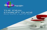 THE IDEAL STAIRLIFT GUIDE - Stairlifts, Ramps & Lifts ... · a home visit or survey. The stairlifts company will need to establish your requirements, degree of mobility and the specific