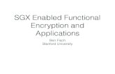 SGX Enabled Functional Encryption and Applicationsiot.stanford.edu/retreat16/sitp16-posters.pdff,ct) -> f(m) Multi-Input FE Key Manager MSK E(PK, m1) E(PK, m2) E(PK, m3) SKf f(m1,
