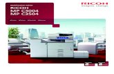 Multifunction Colour RICOH MP C3004 MP C3504brochure.copiercatalog.com/ricoh/a0ww0000001IXjTAAW.pdfSave your energy Improve your bottom line while protecting the environment with multiple