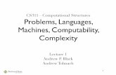 CS311—Computational Structures Problems, Languages ...web.cecs.pdx.edu/~black/CS311/Lecture Notes/Lecture 01.pdf · Example: tic-tac-toe 17 O _ X O _ _ _ _ _ O _ X O _ X _ O_ _