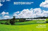Annual General Meeting - Beston Global Food Companybestonglobalfoods.com.au/app/uploads/2018/12/AGM-Presentation-… · This presentation includes both information that is historical