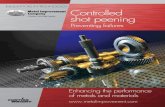 Innovators In technology Metal Improvement Company ... Shot peening.pdf · The shot peening process - how it works controlled shot peening is the bombardment of a surface with small