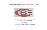 Manual do Usuário – SGO - TOV BRASIL · 2017-08-22 · Manual do Usuário – SGO Página 4 de 10 Equipamentos O sistema foi desenvolvido para uso exclusivo em Notebooks e unidades
