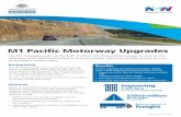 M1 Pacific Motorway Upgrades - Roads and Maritime Services · The M1 Pacific Motorway is a critical link between Sydney and Brisbane. More than 70,000 light and heavy vehicles travel