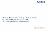 The Improving Access to Psychological Therapies Manual · have long-term physical health conditions, by recruiting and deploying appropriately trained staff in IAPT services where