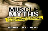 Muscle Myths: 50 Health & Fitness Mistakes You Don't Know ...€¦ · muscle myths 50 health & fitness mistakes you don’t know you’re making