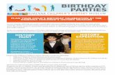PLAN YOUR CHILD’S BIRTHDAY CELEBRATION AT …...• Two party leaders, with an additional sta˜ member for more than 20 children • Birthday poster for guests to sign • Festive