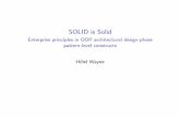 SOLID is Solid - Enterprise principles in OOP architectural design ... · SOLID is Solid Enterprise principles in OOP architectural design-phase pattern-level constructs Hillel Wayne.