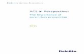 ACS in Perspective - Deloitte United States · epidemiological profile of ACS in Australia, estimate the economic cost of ACS including repeat ACS, and to explore the extent of investment