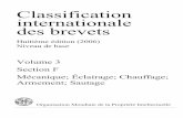Classification internationale des brevets · 2008-08-01 · NOTE À L’INTENTION DES UTILISATEURS 1. Le guide d’utilisation de la classification internationale des brevets, qui