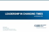 LEADERSHIP IN CHANGING TIMES · LEADERSHIP IN CHANGING TIMES Lynn Richardson, SPHR Content based on: “Bounce” Keith McFarland “The 7 Habits of Highly Effective People” Steven