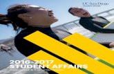 2016-2017 STUDENT AFFAIRS · 2018-08-21 · 2016–2017 ASSESSMENT & EVALUATION REPORT ASSESSMENT & EVALUATION – STUDENT AFFAIRS sa-assessment.ucsd.edu • sa-assessment@ucsd.edu