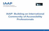 IAAP: Building an International Community of Accessibility ...accessit.gatech.edu/wiki/images/3/32/IAAP-Building_an_Intl_Commu… · Additional AMAC Services • AMAC creates practical