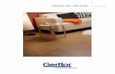 TARALAY INITIAL gerflor 28... · The images of floorcoverings in this catalogue have been reproduced as faithfully as printing technology permits. 3 pERFORATION Sheet with foam backing