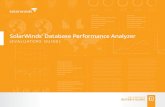 Solarwinds database Performance a nalyzer · monitor and optimize across SQl Server, oracle, db2, mySQl and SaP aSe from a single view, whether that’s on-premise, virtualized, or