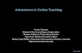 Adventures in Online Teaching - cococubed.asu.educococubed.asu.edu/talks/sese_online_teaching_jun2020.pdf · Adventures in Online Teaching Frank Timmes School of Earth and Space Exploration