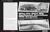 Why the Next Big Northeast Hurricane Will Surprise€¦ · Great New England Hurricane of 1938. This storm destroyed tens of thousands of buildings, downed 20 million trees, left