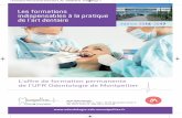 Les formations indispensables à la pratique de l’art …odontologie.edu.umontpellier.fr/files/2015/09/HD...L’offre de formation permanente de l’UFR Odontologie de Montpellier