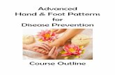 Advanced Hand & Foot Patterns for Disease Prevention Hand Foot Patterns... · 2018-08-20 · secures your place and must be paid before friday the 17th august 2018 payments can be