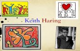 TAG 3 Kindergarten -Keith Haring (1) · Keith Haring. A lil’ bit about keith… He was born on May 4th 1958 – Feb. 16th 1990. He grew up in Kutztown, Pennsylvania and was the