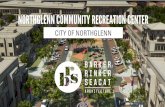 NORTHGLENN COMMUNITY RECREATION CENTER · 2019-07-12 · DRAFT VISION & GOALS STATEMENT “Northglenn’s new recreation/senior center and theatre support and enhance health, wellness,