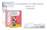 Introduction to Informatics...Biostatistics: The Bare Essentials. Chapters 1-3 (pages 109-134) OPTIONAL: Chapter 4 (pages 135-140) Chapter 13 (pages 151-159) Chapter 5 (pages 141-144)