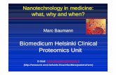 Biomedicum Helsinki Clinical Proteomics Unitresearch.med.helsinki.fi/corefacilities/proteinchem/Nanomed2011.pdf · to accurate diagnosis, including auscultation, microscopy and clinical
