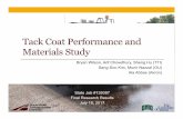 Tack Coat Presentation...Tack Coat Performance and Materials Study Bryan Wilson, Arif Chowdhury, Sheng Hu (TTI) Sang-Soo Kim, Munir Nazzal (OU) Ala Abbas (Akron) State Job #135097