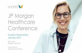 JP Morgan Healthcare Conference · ~130 new healthcare facilities in 2017 U.S. Hospitals 1118 (1) U.S. Healthcare 100 (non hospital) International Healthcare Facilities ~250 Global