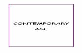 CONTEMPORARY AGE - WordPress.com...Contemporary Age through a piece of creative writing. Main Objectives: 1. To situate the Contemporary Age period on the time line. 2. To use the