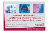 Birkeland Innovation – Transforming university research ... · Transforming university research into knowledge-based innovation Creating Values of Science. Content ... the research
