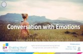 Conversation with Emotions · Decoding the message Emotion trying to convey ... •Working With Millennials •Cultural Sensitivity •Effective Decision Making •Managing Conﬂicts