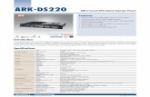 ION-2-based OPS Digital Signage Player NEW Featres...2014/06/24  · Embedded Signage o Featres ARK-DS220 ION-2-based OPS Digital Signage Player Integrated NVIDIA GT218 (ION2) graphic