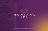 MONTANA SPA - George Washington Hotel · hands-on facial can be prescribed to suit your skin’s specific needs. Your skin is cleansed and stimulated by specialist eastern massage