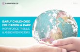 EARLY CHILDHOOD EDUCATION & CARE · ECEC - Background and International Overview 6 | christie.com The concept of ECEC relates to early years care and education which is delivered