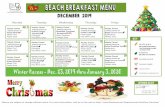 BEACH BREAKFAST MENU...This institution is an equal opportunity provider. DECEMBER 2019 BEACH LUNCH MENU Winter Recess - Dec. 23, 2019 thru January 3, 2020 Menus are subject to change