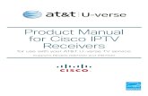 Product Manual for Cisco IPTV Receivers - AT&T · 5 Provide Ventilation and Select a Location • Remove all packaging material before applying power to the product. • Do not place