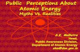 Public Perceptions About Atomic Energy€¦ · •The first five countries to build Atomic bombs did so before moving to electricity generation through nuclear power. •Thus, technically