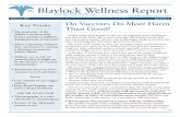 About Dr. Blaylock · wellness ,including “Excitotoxins: The Taste That Kills,” “ Health and Nutrition Secrets That Can Save Your Life,” “ Natural Strategies for The Cancer