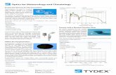 Optics for Meteorology and Climatology...used in meteorology, climatology, enviroment monitoring, and energy savings researches. Instruments are suited for the incoming solar radiation
