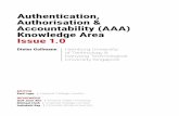 Authentication, Authorisation & Accountability (AAA ... · KA Authentication, Authorisation & Accountability (AAA) j October 2019 Page 4. The Cyber Security Body Of Knowledge 3.1.2Security