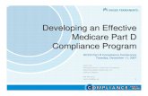 Developing an Effective Medicare Part D Compliance Program · 2012-04-26 · Developing an Effective Medicare Part D Compliance Program Jason Hall Managing Director, Health Plan Compliance
