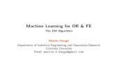 Machine Learning for OR & FE - The EM Algorithmmh2078/MachineLearningORFE/EM... · The EM Algorithm Now set θ old = θ new and iterate E- and M-steps until sequence of θ new’s